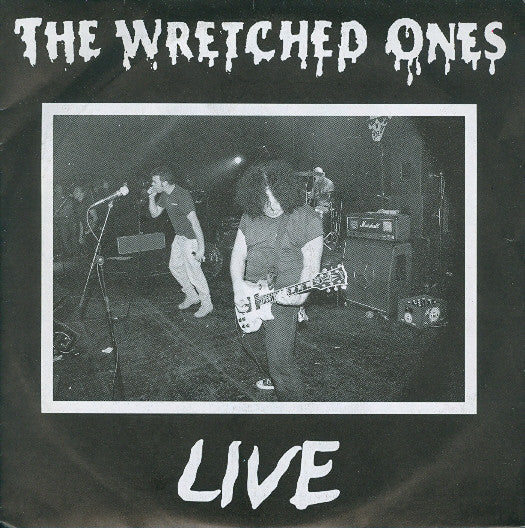 The Wretched Ones : Live (7", EP, Pic)