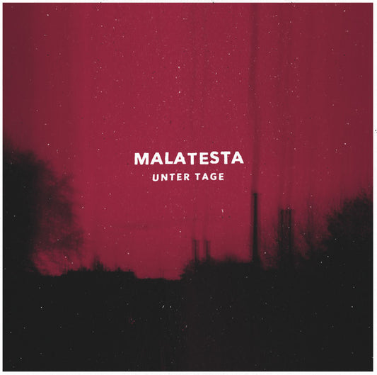 Malatesta (3) : Unter Tage (LP, Album)