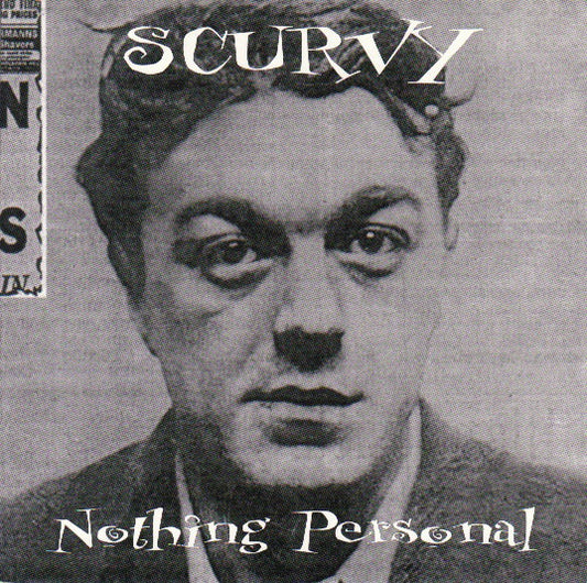Scurvy (2) : Nothing Personal (7", Ltd)