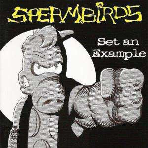 Spermbirds : Set An Example (LP, Album)
