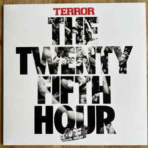 Terror (3) : The Twenty Fifth Hour (LP, Album, Ltd, RE, Whi)