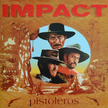 Impact (26) : Pistoleros (LP, Album)