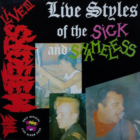 The Meteors (2) : Live Styles Of The Sick And Shameless (Live III) (LP, Album, Comp, Gat)