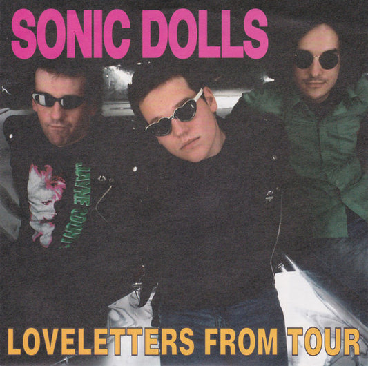 Sonic Dolls : Loveletters From Tour (7", Single)