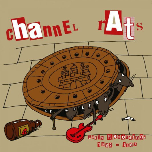 Channel Rats : Early Recordings 1982 - 1987 (Hamburg Edition) (LP, bla)