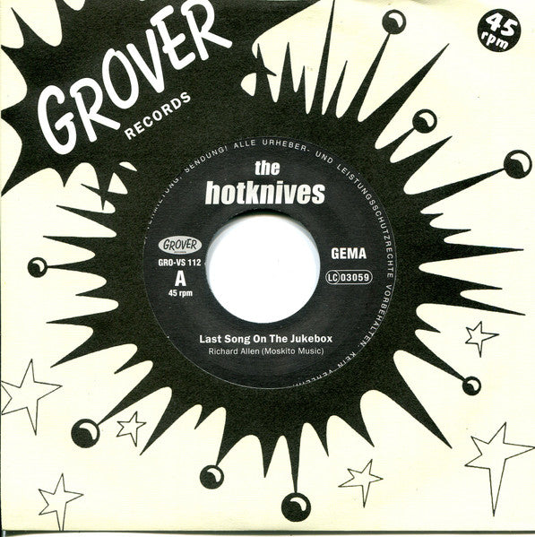 The Hotknives* : Last Song On The Jukebox (7", Single)
