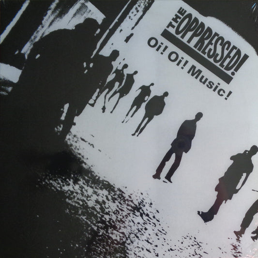 The Oppressed : Oi! Oi! Music! (LP, Album, Ltd, RE, Oxb)