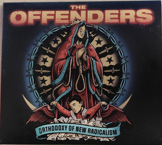 The Offenders : Orthodoxy Of New Radicalism (CD, Album, Dig)