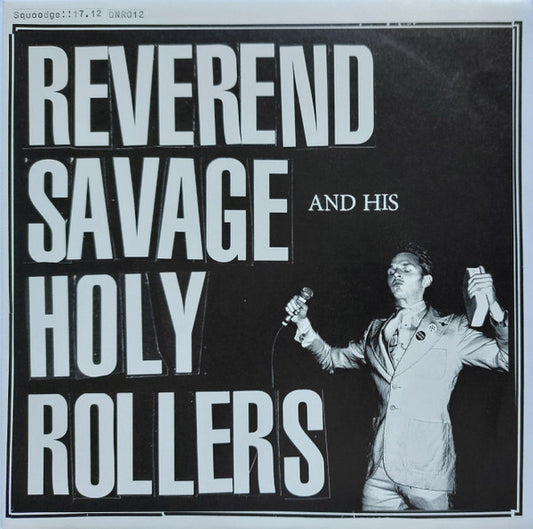 Reverend Savage And His Holy Rollers : God Is In My Garage (7")
