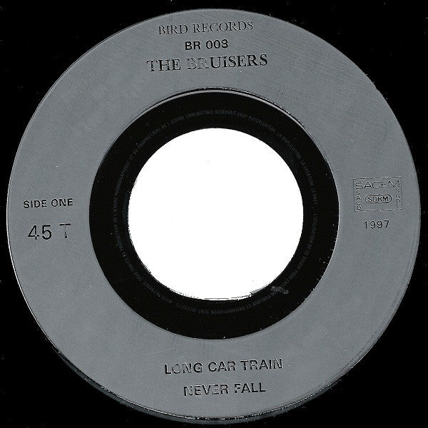 Charge 69 / The Bruisers* : Experience / Long Car Train (7")