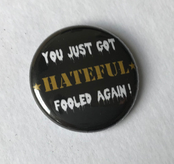 Hateful (3) : You Just Got Fooled Again (Cass, Album, Ltd)