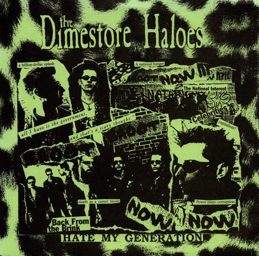 The Dimestore Haloes : Hate My Generation (7")