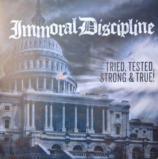 Immoral Discipline : Tried, Tested, Strong & True! (LP, Album, Ltd, Num, RE, Yel)