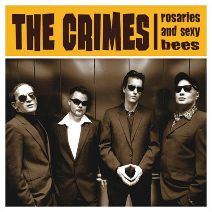 The Crimes : Rosaries And Sexy Bees (LP, Album, Num)