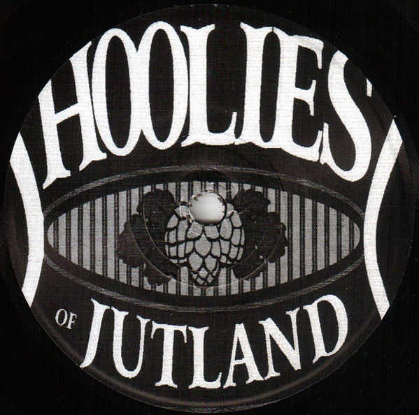 Hoolies : Hoolies Of Jutland (7", EP, Ltd, Num)