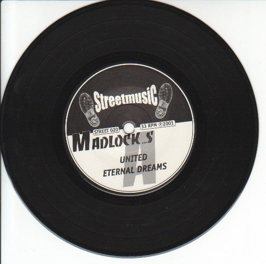 Madlocks (2) : And We Will Always Stand United... As One!!! (7")