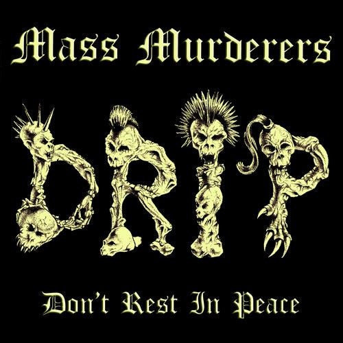 Mass Murderers : D.R.I.P. (LP, Album, RE, 180)