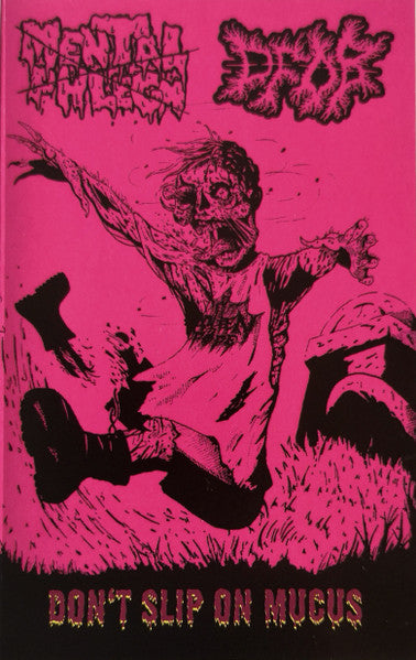 Mental Phlegm / Don't Fall On Babies : Don't Slip On Mucus (Cass)