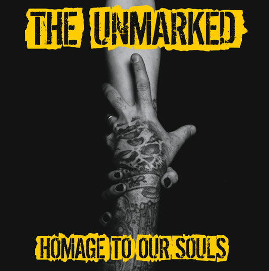 The Unmarked : Homage To Our Souls (10", MiniAlbum)
