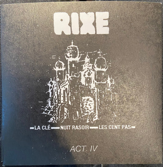 Rixe : Act IV (7", RE, Bla)