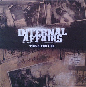 Internal Affairs (2) : This Is For You... (LP, Comp)