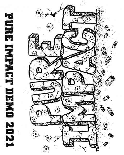 Pure Impact  - Demo 2021 Cassette (Attack With Force / Mint (M))