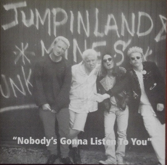 Jumpin Land Mines : Nobody's Gonna Listen To You (10", Album, Gol)