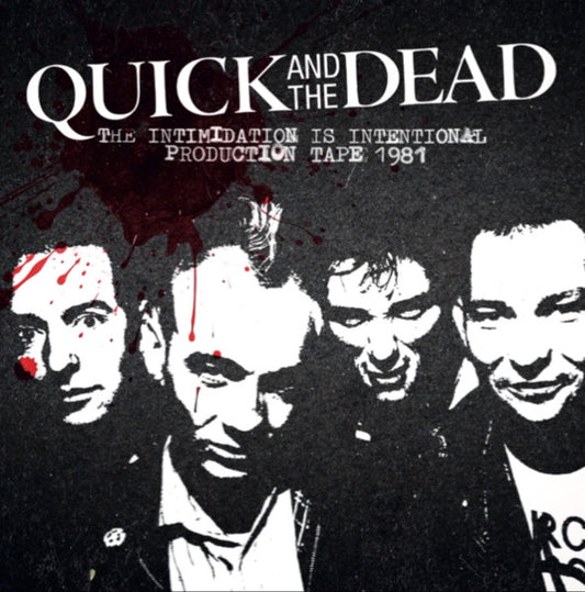 Quick And The Dead : The Intimidation Is Intentional Production Tape 1981 (LP, Comp, Ltd, Num, Red)