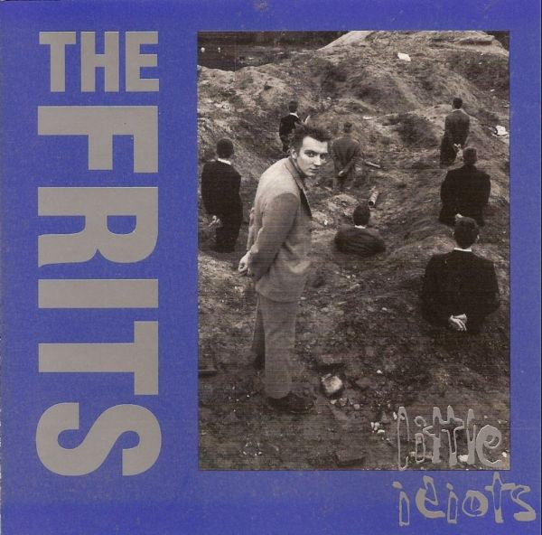 The Frits : Little Idiots (LP, Album)