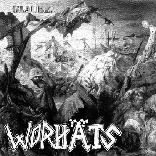 Worhäts : Glaube... (7")