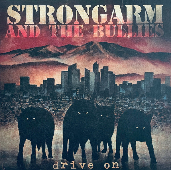 Strongarm And The Bullies : Drive On (CD, Album, Sup)