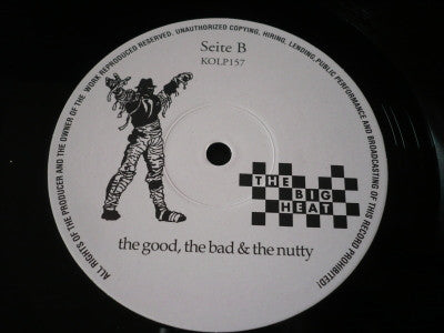 The Big Heat (2) : The Good, The Bad & The Nutty (LP, Album)
