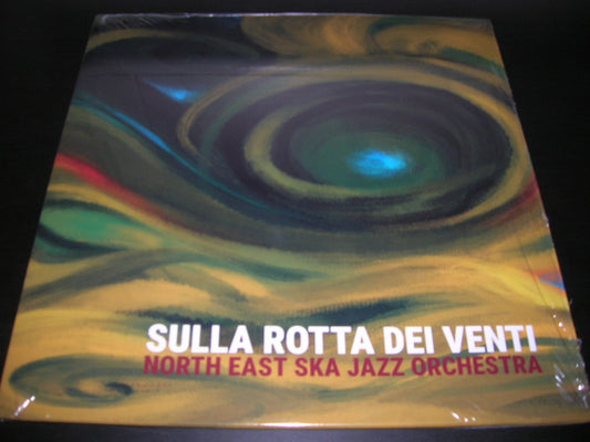 North East Ska Jazz Orchestra : Sulla Rotta Dei Venti (LP)