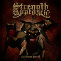 Strength Approach : Stand Your Ground (7", Bro)