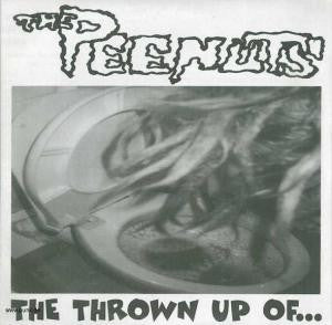 The Peenuts : The Thrown Up Of... (7", Ltd, Num)