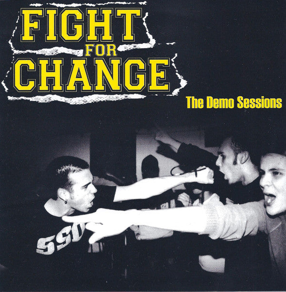 Fight For Change : The Demo Sessions (7")