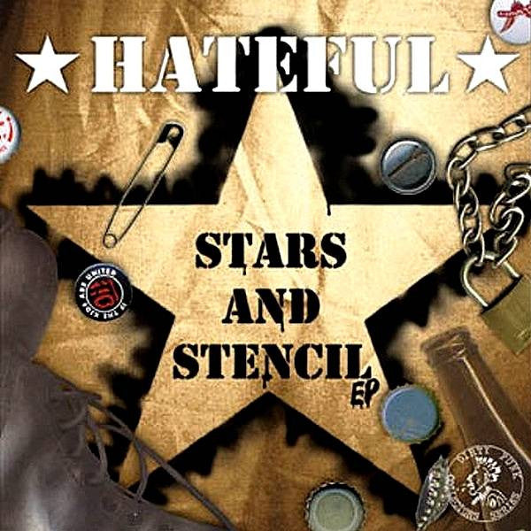 Hateful (3) : Stars And Stencil EP (7", EP, Ltd, Num, Bro)