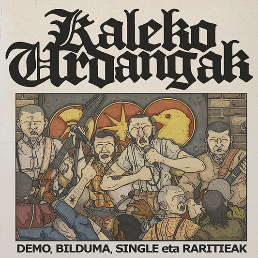 Kaleko Urdangak : Demo, Bilduma, Single Eta Raritieak (2xLP, Album, Comp, Ltd, Gat)