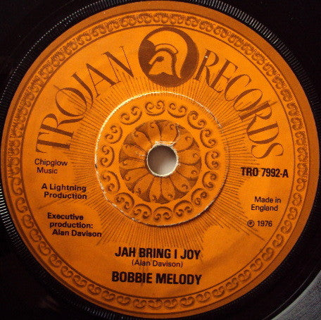 Bobbie Melody* : Jah Bring I Joy (7", Single, Sol)