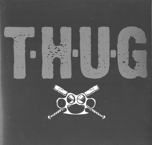 T.H.U.G. : T·H·U·G (LP, Album, RE)