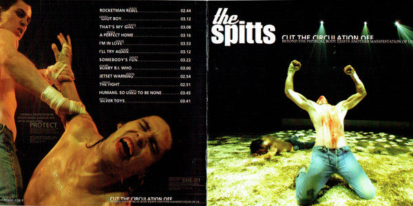 The Spitts : Cut The Circulation Off (Beyond The Psychical Body Exists Another Manifestation Of Us) (CD, Album)