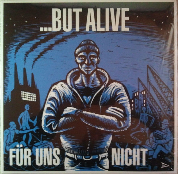 ...But Alive : Für Uns Nicht (LP, Album, RE, Blu)