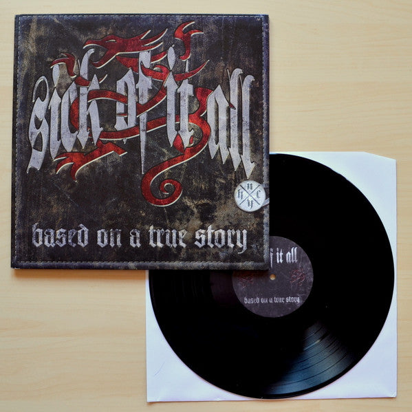 Sick Of It All : Based On A True Story (LP, Album, Gat)