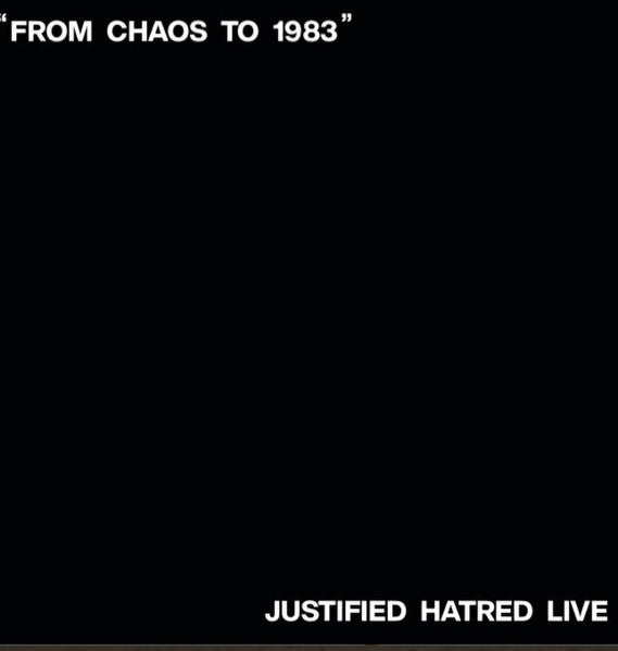 Justified Hatred : From Chaos To 1983 (LP, Album, Ltd, Num)