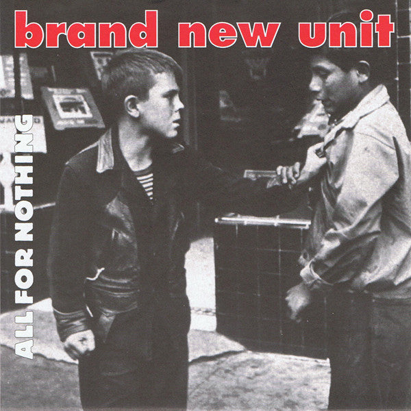 Brand New Unit : All For Nothing (7")