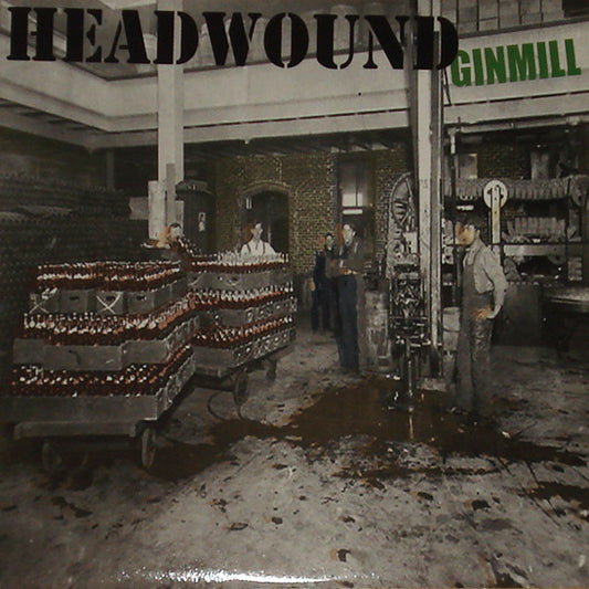 Headwound : Ginmill (LP, Album, Gre)