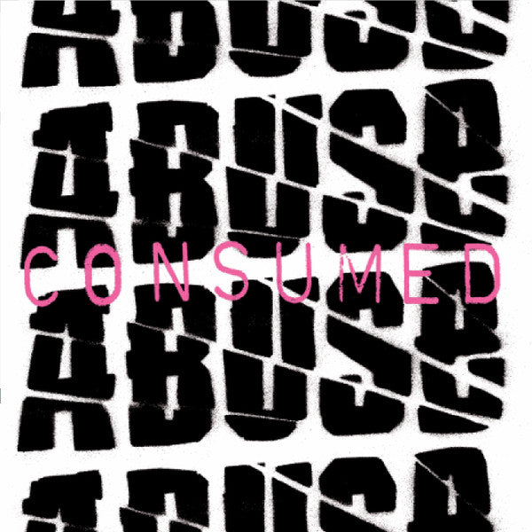 Abuse (20) : Consumed (7", EP)
