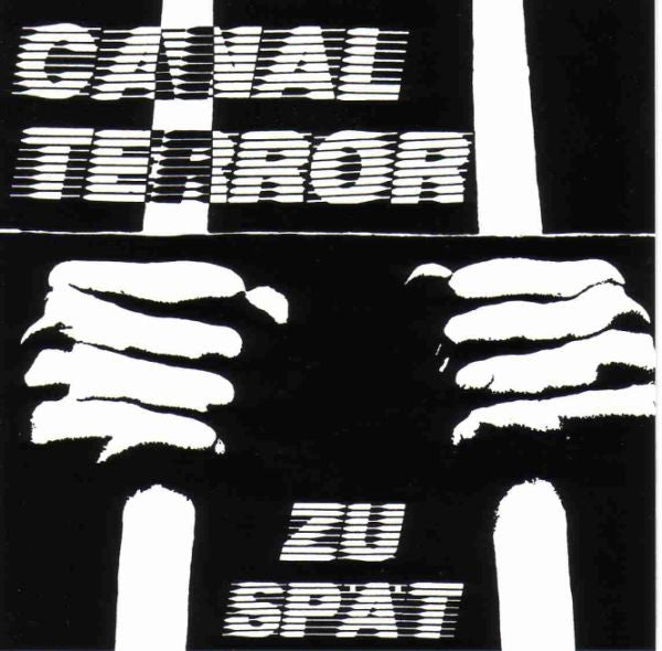 Canal Terror : Zu Spät (CD, Album, RE)