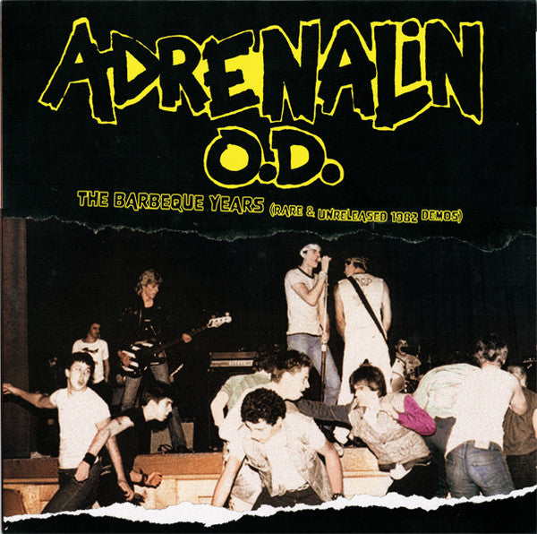 Adrenalin O.D. : The Barbeque Years (Rare & Unreleased 1982 Demos) (LP, Album, Ltd, RM)