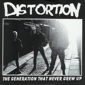 Distortion (4) : The Generation That Never Grew Up (7", Ltd, Num)
